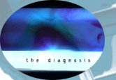 The Diagnosis